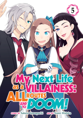 My Next Life as a Villainess: All Routes Lead to Doom! (Manga) Vol. 5 - Yamaguchi, Satoru