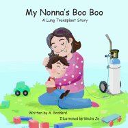 My Nonna's Boo Boo: A Lung Transplant Story