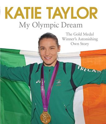 My Olympic Dream - Taylor, Katie