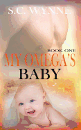 My Omega's Baby: An Mpreg Romance