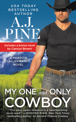 My One and Only Cowboy: Two Full Books for the Price of One - Pine, A J