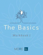 My Ongoing Recovery Experience (MORE): The Basics: Workbook 1