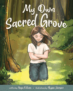 My Own Sacred Grove