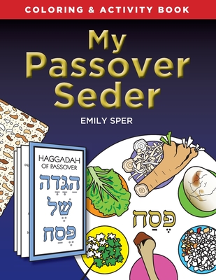 My Passover Seder - Sper, Emily