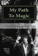My Path To Magic