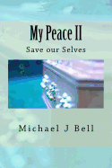 My Peace 11: Save our Sons