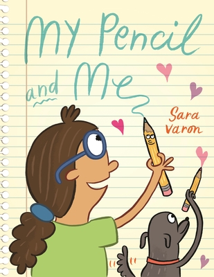 My Pencil and Me - Varon, Sara