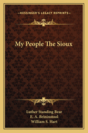 My People The Sioux