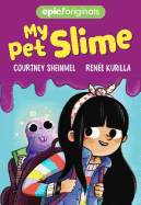 My Pet Slime: Volume 1