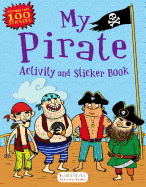 My Pirate Activity and Sticker Book: Bloomsbury Activity Books