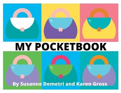 My Pocketbook - Gross, Karen, and Demetri, Susanne