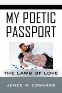 My Poetic Passport: The Laws of Love