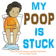 My Poop Is Stuck