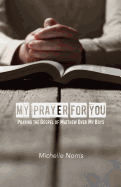 My Prayer for You: Praying the Gospel of Matthew Over My Boys