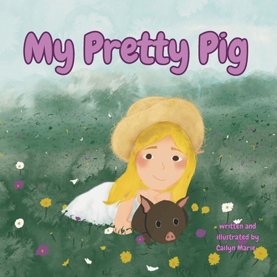 My Pretty Pig - Marie, Cailyn