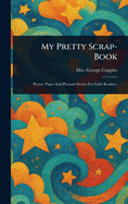 My Pretty Scrap-Book