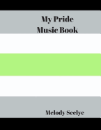 My Pride Music Book