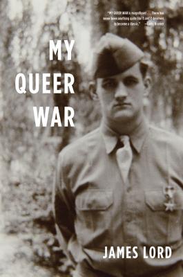 My Queer War - Lord, James