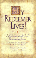 My Redeemer Lives - Nelson, Jones Ri