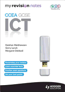 My Revision Notes: CCEA ICT for GCSE