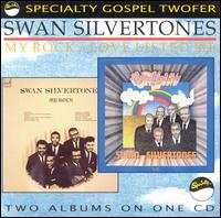 My Rock/Love Lifted Me - The Swan Silvertones
