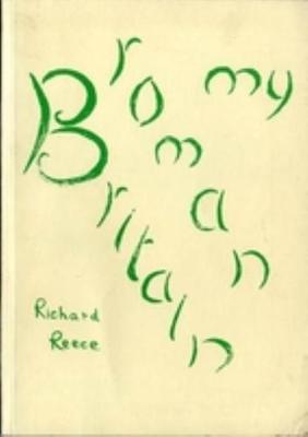 My Roman Britain - Reece, Richard