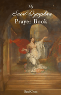 My Saint Dymphna Prayer Book