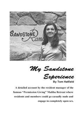 My Sandstone Experience - Hatfield, Tom