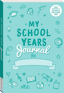 My School Years Journal