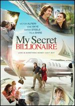 My Secret Billionaire - Fraydun Manocherian