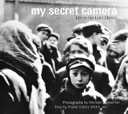 My Secret Camera - Smith, Frank Dabba, and Grossman, Mendel (Photographer), and Davies, Anne (Editor)