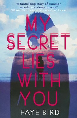 My Secret Lies with You - Bird, Faye