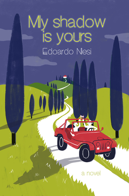 My Shadow Is Yours - Nesi, Edoardo, and Conti, Gregory (Translated by)