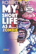 My Short Life as a Zombie Book 1