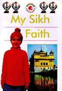 My Sikh Faith