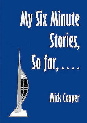 My Six Minute Stories - Cooper, Mick