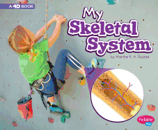 My Skeletal System: A 4D Book