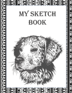 My Sketch Book: Awesome Sketch Book To Unleash Your Creativity!