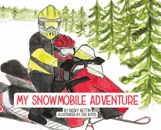 My Snowmobile Adventure