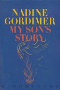 My Son's Story - Gordimer, Nadine