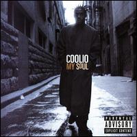 My Soul [25th Anniversary] - Coolio