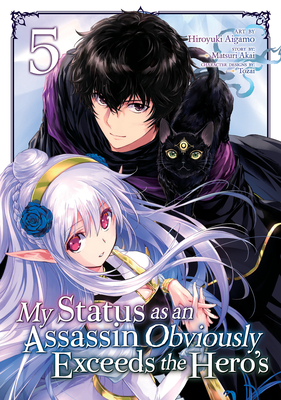 My Status as an Assassin Obviously Exceeds the Hero's (Manga) Vol. 5 - Akai, Matsuri, and Touzai (Contributions by)