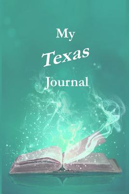 My Texas Journal - Ackerson, Pamela