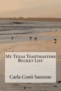 My Texas Toastmasters Bucket List