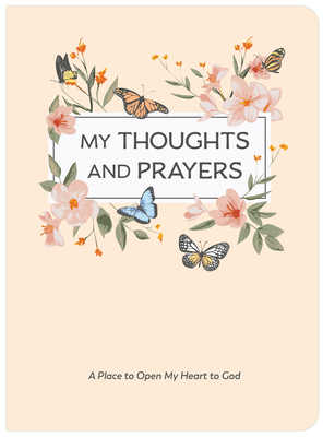 My Thoughts and Prayers (Journal with Prayers and Bible Verses) - New Seasons, and Publications International Ltd