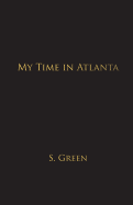 My Time in Atlanta