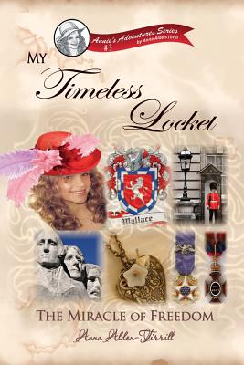 My Timeless Locket - Alden-Tirrill, Anna