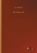 My Tropic Isle