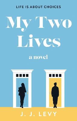 My Two Lives - Levy, J. J.
