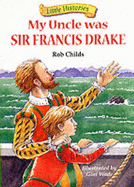 My Uncle Was Sir Francis Drake